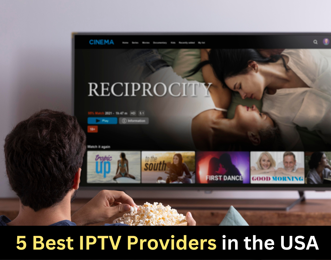 5 Best IPTV Providers in USA